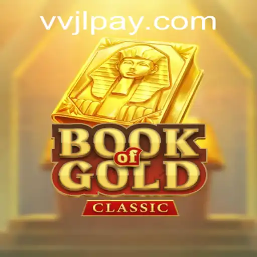 Exploring BookOfGoldClassic: An Exciting Journey with VVJL.COM