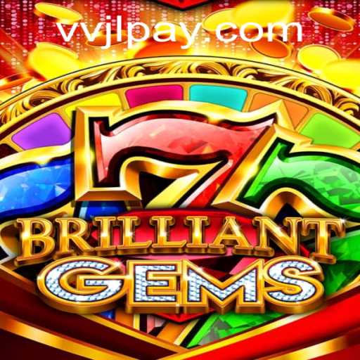 Discover the Thrilling World of BrilliantGems