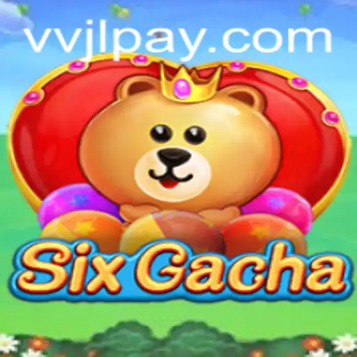 Exploring the Dynamic World of SixGacha: The Gaming Revolution